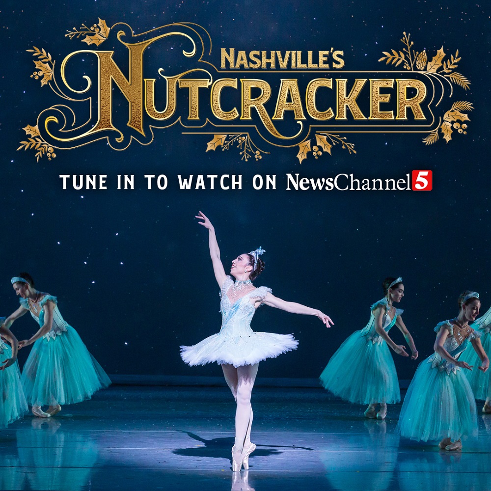 Nashville’s Nutcracker to Return to NewsChannel 5 this Holiday Season