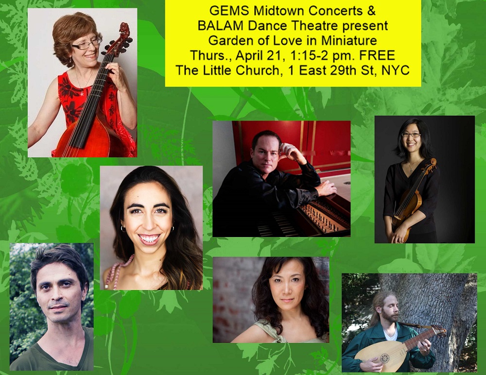BALAM Dance Theatre's Debut of 'Garden of Love in Miniature’ at Gotham Early Music Scene's Midtown Concerts