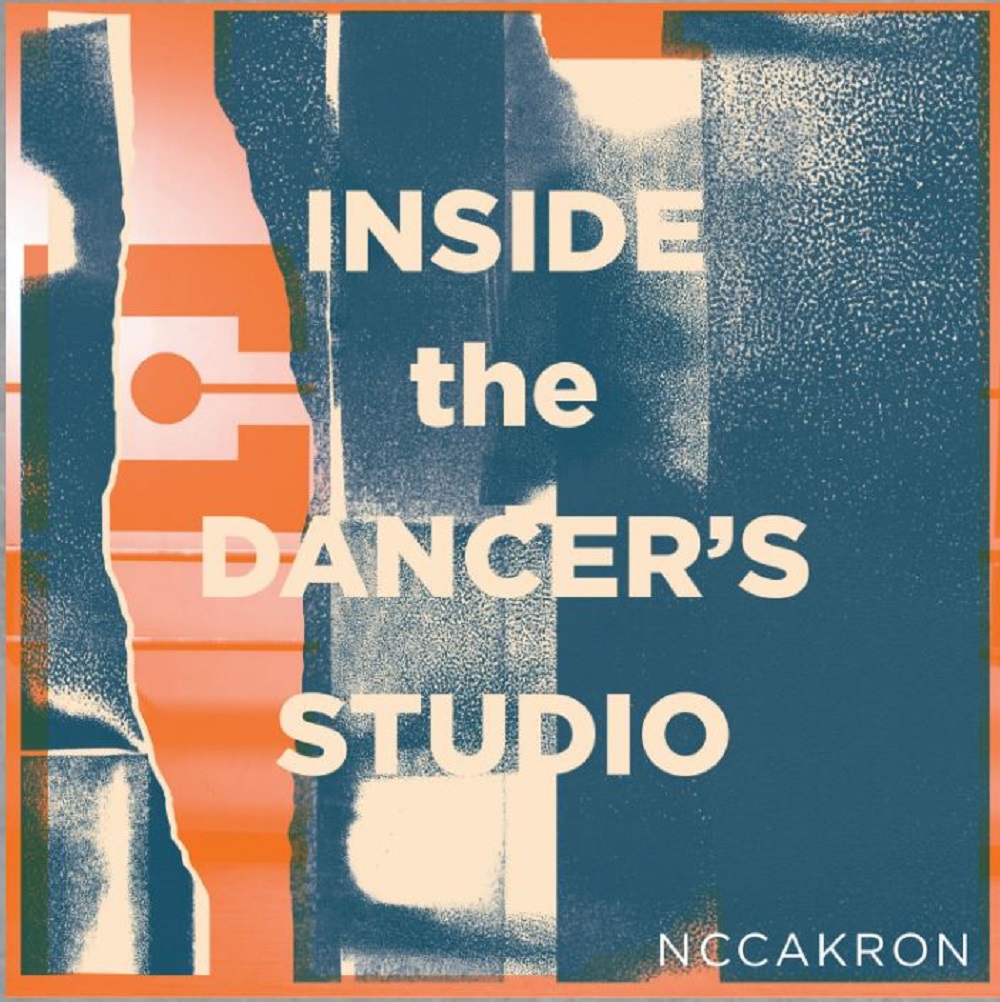 National Center for Choreography – Akron Release Third Season of Inside the Dancer’s Studio
