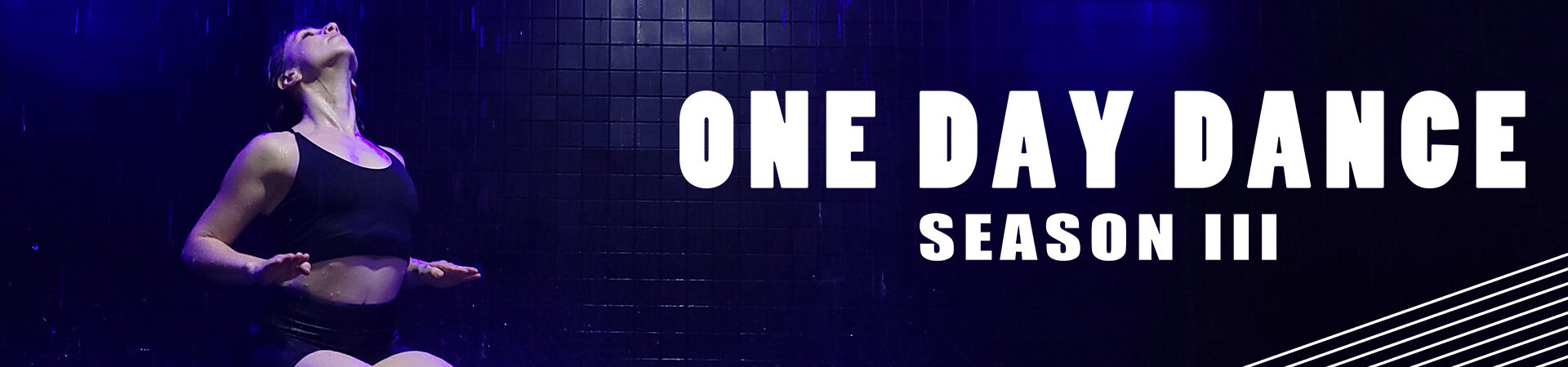 One Day Dance: Season 3 World Premiere