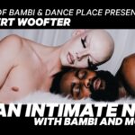 haus of bambi: An Intimate Night with Bambi and Molasses