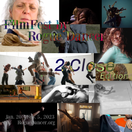FilmFest by Rogue Dancer: 2 Close edition (Jan 2023)