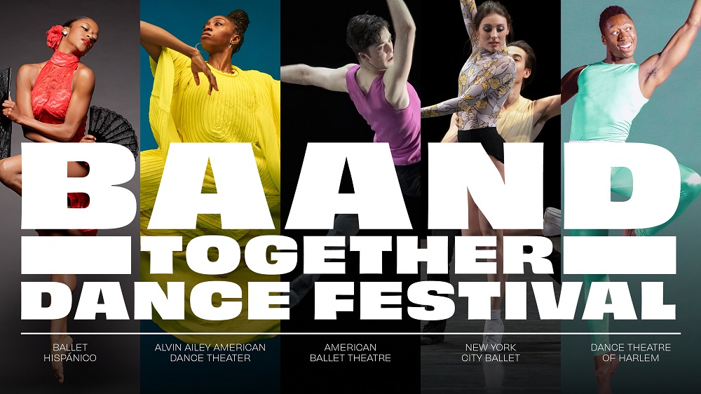 BAAND Together Dance Festival - Five of New York’s Most Celebrated Companies Return as part of Summer for the City at Lincoln Center 