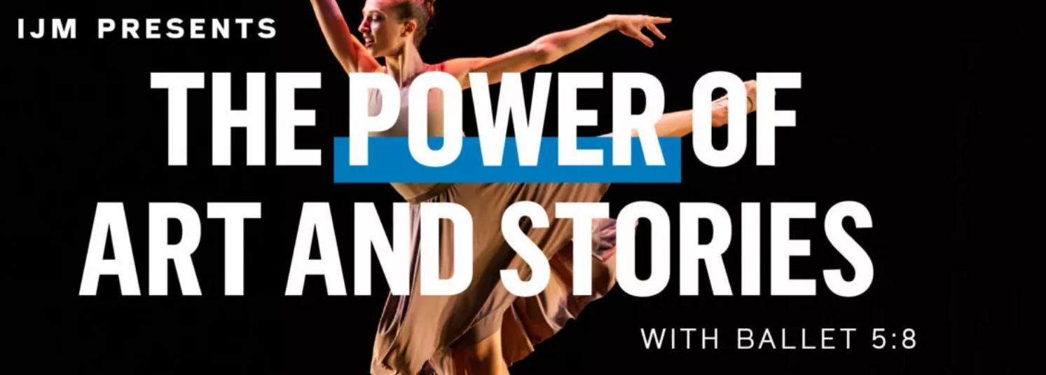 IJM Presents The Power of Art and Stories